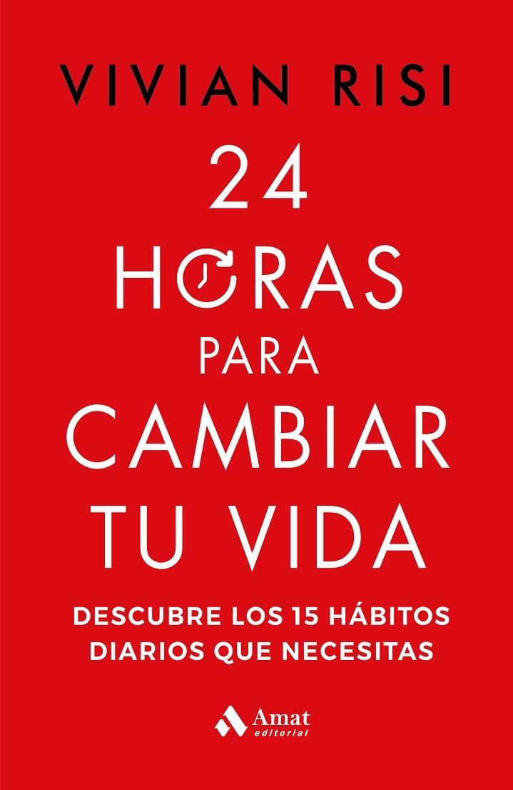 24 HORAS PARA CAMBIAR TU VIDA | 9788419870063 | RISI, VIVIAN