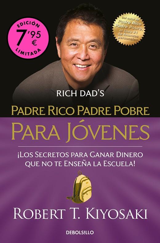 PADRE RICO, PADRE POBRE PARA JÓVENES (CAMPAÑA DE VERANO EDICIÓN LIMITADA) | 9788466376563 | KIYOSAKI, ROBERT T.