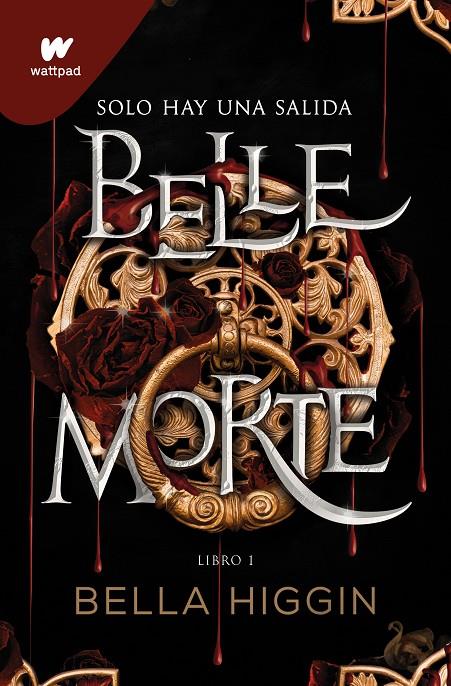 BELLE MORTE 1  | 9788419085603 | HIGGIN, BELLA