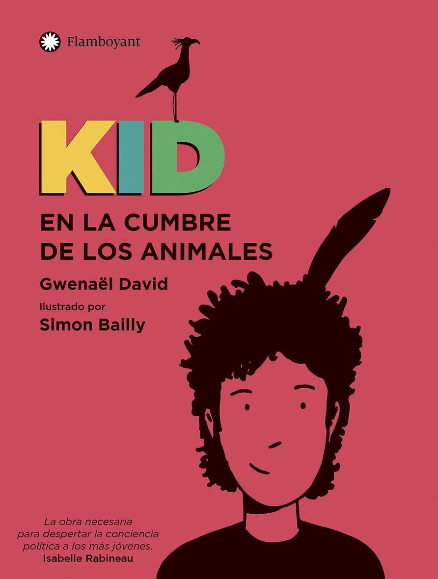 KID EN LA CUMBRE DE LOS ANIMALES | 9788418304033 | DAVID, GWENAEL ; BAILLY, SIMON