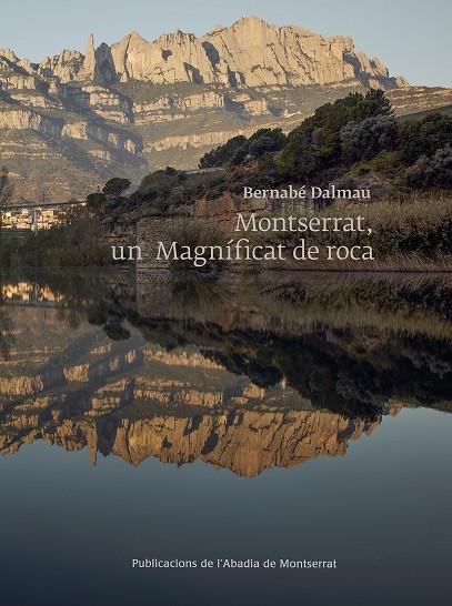 MONTSERRAT UN MAGNIFICAT DE ROCA | 9788491910954 | DALMAU, BERNABE