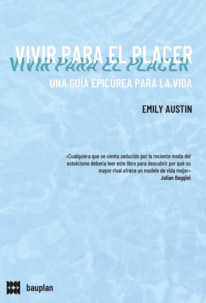 VIVIR PARA EL PLACER | 9788412768732 | AUSTIN, EMILY A. 