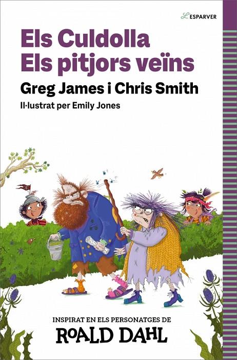 CULDOLLA, ELS PITJORS VEÏNS, ELS | 9788419688583 | SMITH, CHRIS ; JAMES, GREG ; DAHL, ROALD