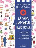 VIDA JAPONESA ILUSTRADA, LA | 9788419483546 | KIÉ, LAURE ; KISHI, HARUNA