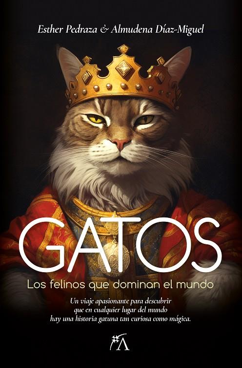 GATOS | 9788418648526 | PEDRAZA, ESTHER ; DÍAZ-MIGUEL, ALMUDENA