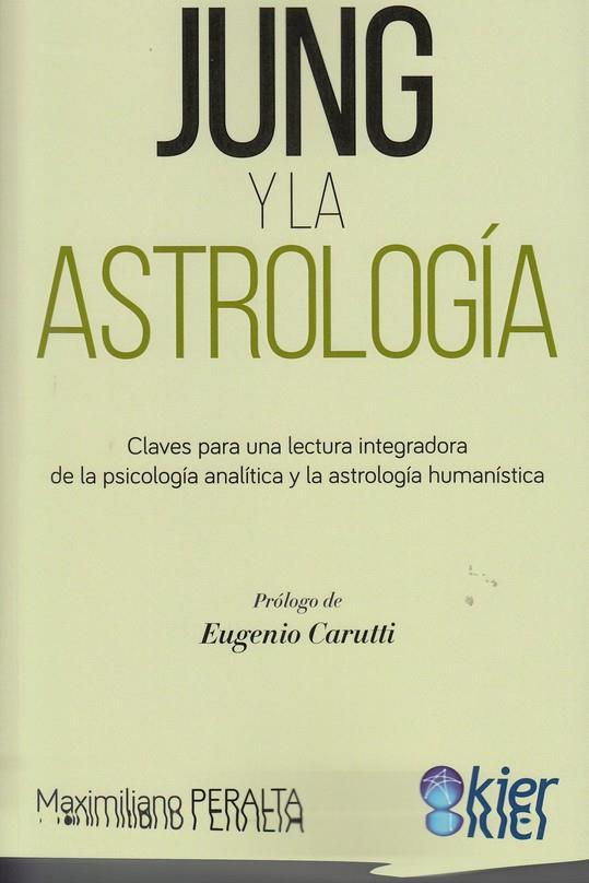 JUNG Y LA ASTROLOGIA | 9788417581879 | PERALTA, MAXIMILIANO