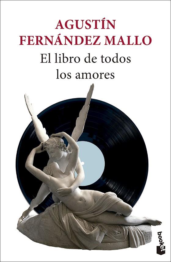 LIBRO DE TODOS LOS AMORES, EL | 9788432243554 | FERNÁNDEZ MALLO, AGUSTÍN