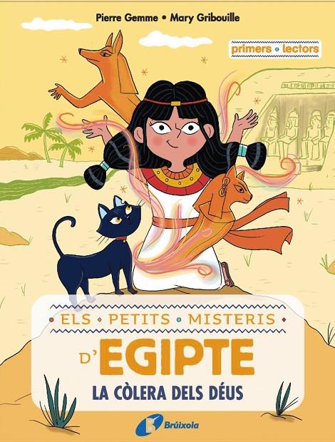 PETITS MISTERIS D'EGIPTE 1 :  LA CÒLERA DELS DÉUS | 9788413493497 | GEMME, PIERRE ; GRIBOUILLE, MARY