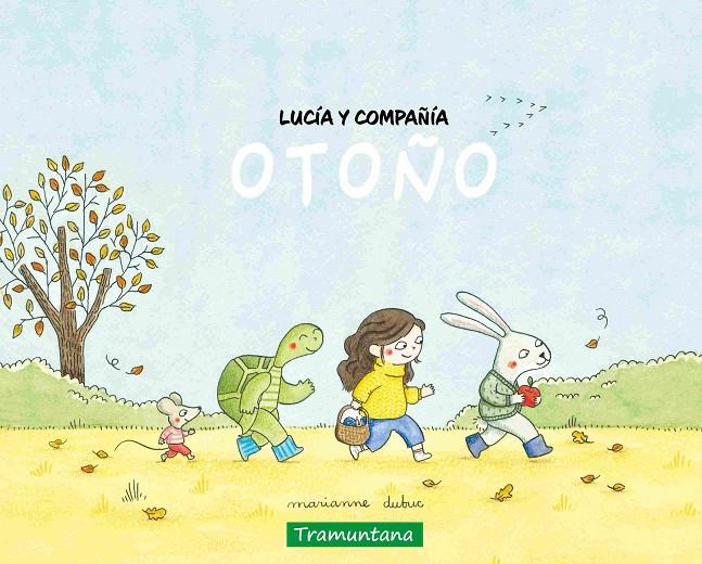 LUCÍA Y COMPAÑÍA : OTOÑO | 9788419829467 | DUBUC, MARIANNE