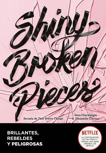 SHINY BROKEN PIECES : BRILLANTES REBELDES Y PELIGROSAS | 9788418057939 | CHARAIPOTRA, SONA ; CLAYTON, DHONIELLE