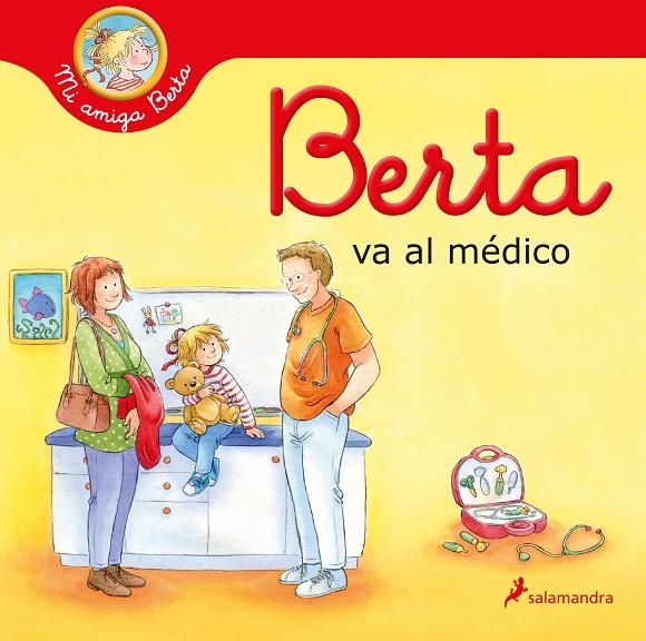 BERTA VA AL MÉDICO | 9788418637292 | SCHNEIDER, LIANE