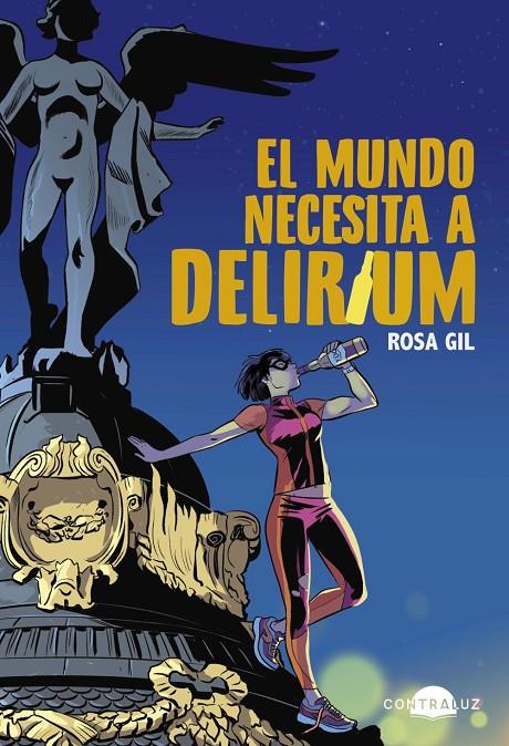 MUNDO NECESITA A DELIRIUM, EL | 9788418945229 | GIL, ROSA