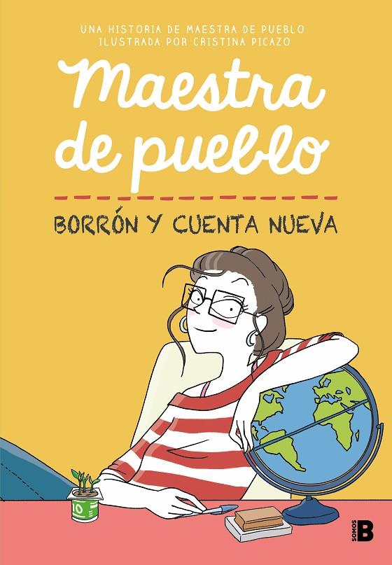 MAESTRA DE PUEBLO : BORRÓN Y CUENTA NUEVA | 9788466679190 | MAESTRA DE PUEBLO/PICAZO, CRISTINA