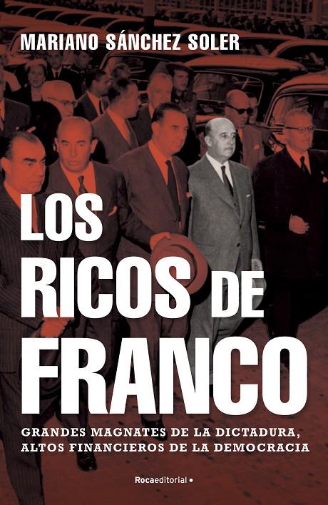 RICOS DE FRANCO, LOS | 9788418249112 | SANCHEZ SOLER, MARIANO