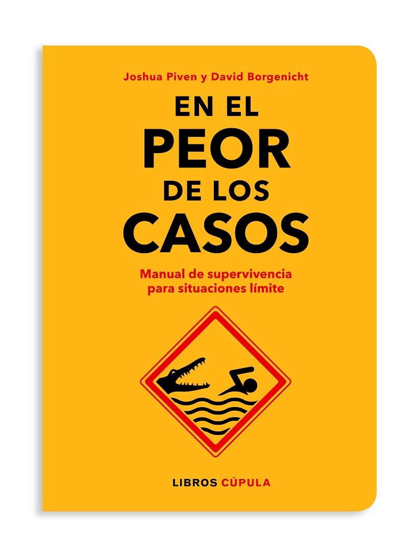 EN EL PEOR DE LOS CASOS | 9788448026592 | PIVEN, JOSHUA ; BORGENICHT, DAVID