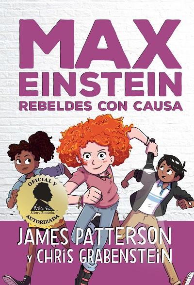 MAX EINSTEIN : REBELDES CON CAUSA | 9788417761394 | PATTERSON, JAMES