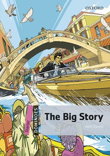 BIG STORY, THE | 9780194639279 | ESCOTT, JOHN