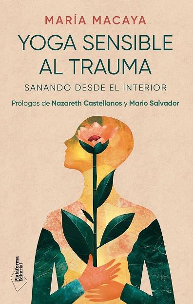 YOGA SENSIBLE AL TRAUMA | 9788410243538 | MACAYA, MARÍA