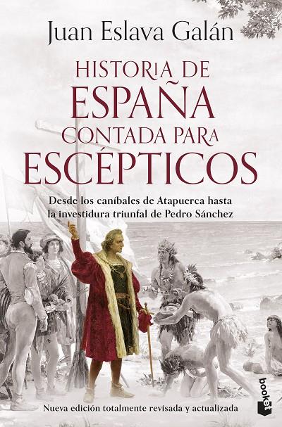 HISTORIA DE ESPAÑA CONTADA PARA ESCÉPTICOS | 9788408293590 | ESLAVA GALÁN, JUAN