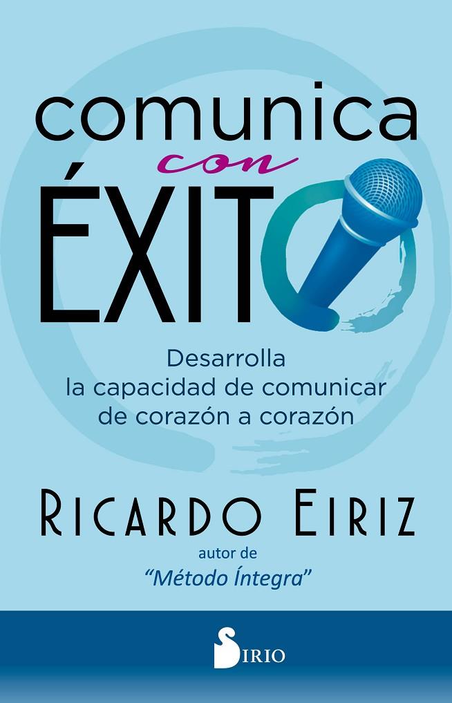 COMUNICA CON EXITO | 9788418000713 | EIRIZ, RICARDO