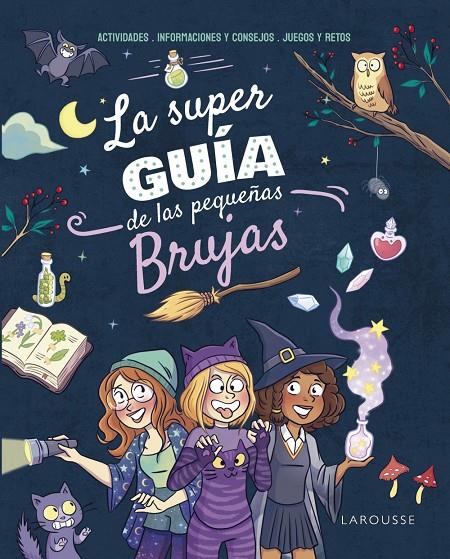 SUPERGUÍA DE LAS PEQUEÑAS BRUJAS, LA | 9788410124264 | MEYER, AURORE