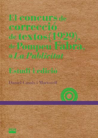 CONCURS DE CORRECCIÓ DE TEXTOS (1929), DE POMPEU FABRA, A LA PUBLICITAT, EL | 9788491913047 | CASALS I MARTORELL, DANIEL