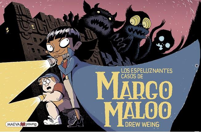 ESPELUZNANTES CASOS DE MARGO MALOO, LOS | 9788419110671 | WEING, DREW