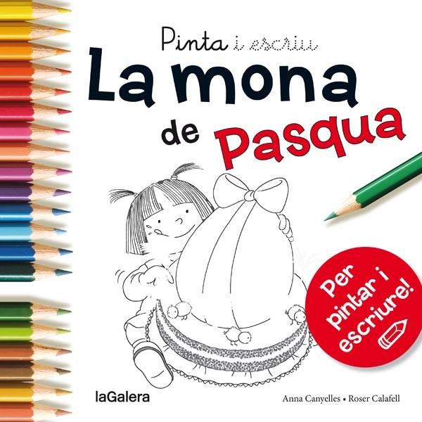 MONA DE PASQUA, LA | 9788424654689 | CANYELLES, ANNA ; CALAFELL, ROSER