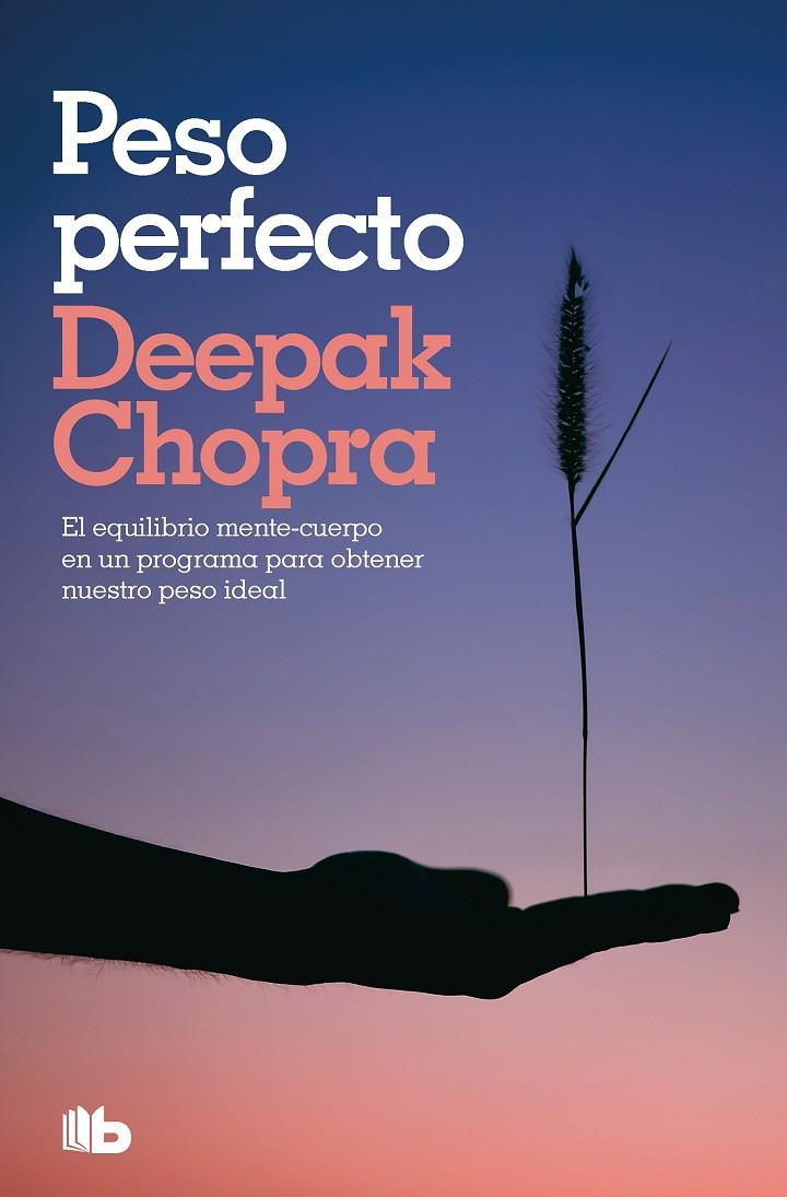 PESO PERFECTO  | 9788413145396 | CHOPRA, DEEPAK