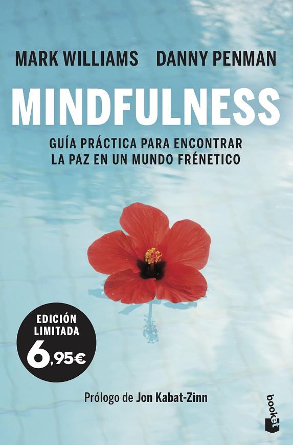 MINDFULNESS : GUIA PRACTICA PARA ENCONTRAR LA PAZ EN UN MUNDO FRENETICO | 9788408237495 | WILLIAMS, MARK ; PENMAN, DANNY