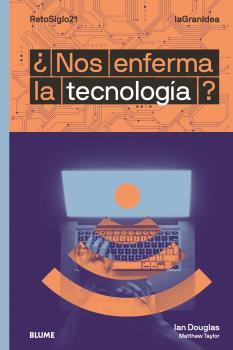 NOS ENFERMA LA TECNOLOGIA? | 9788418459047 | DOUGLAS, IAN