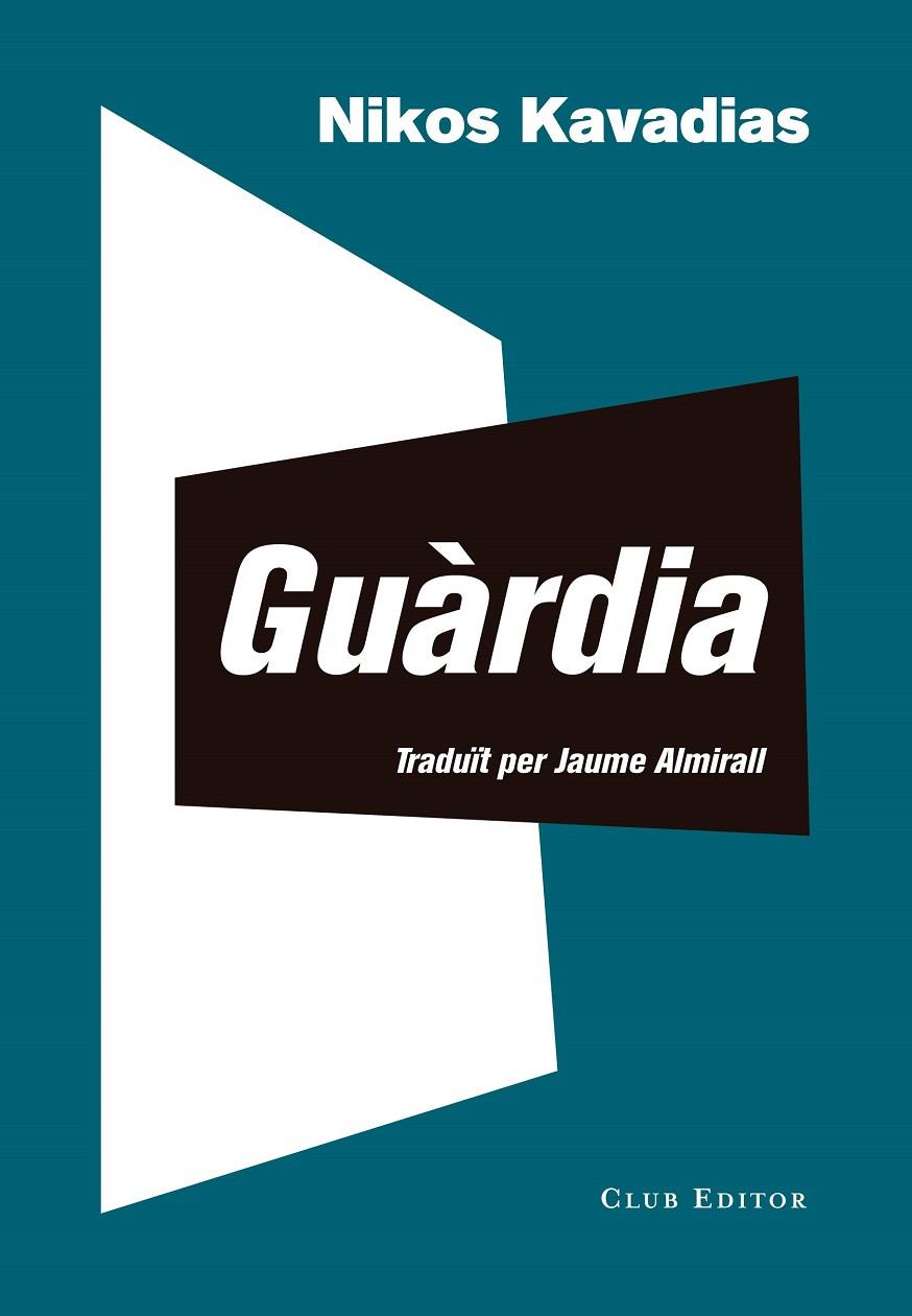 GUARDIA | 9788473292948 | KAVADIAS, NIKOS