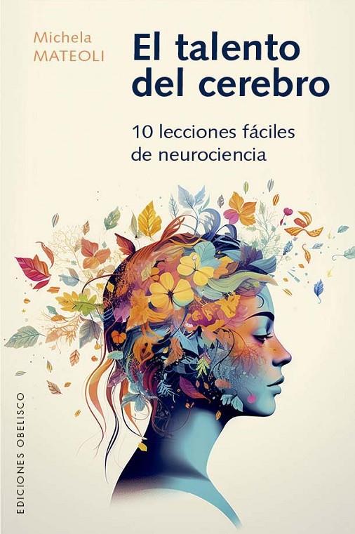 EL TALENTO DEL CEREBRO | 9788411721943 | MATTEOLI, MICHELA