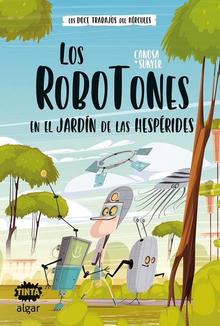 ROBOTONES 3 :  EN EL JARDÍN DE LAS HESPÉRIDES | 9788491426479 | CANOSA,  ORIOL ; SUNYER, JORDI