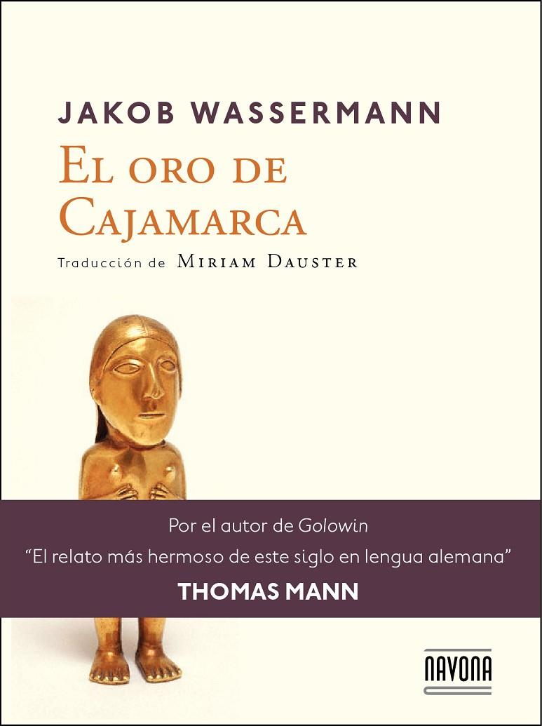 ORO DE CAJAMARCA, EL | 9788416259151 | WASSERMANN, JAKOB