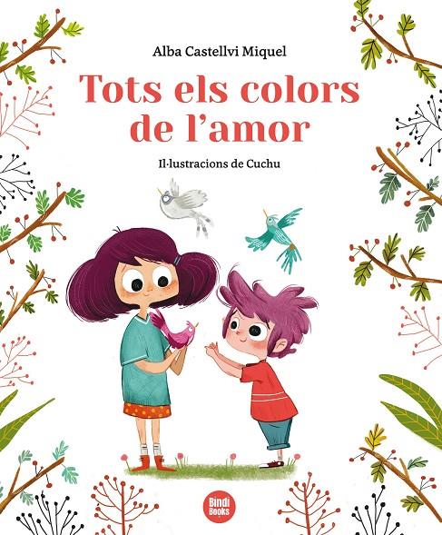 TOTS ELS COLORS DE L'AMOR  | 9788412108057 | CASTELLVI, ALBA ; CUCHU