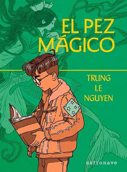 PEZ MAGICO, EL | 9788467966152 | TRUNG LE NGUYEN