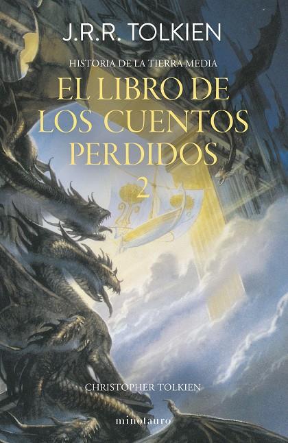 LIBRO DE LOS CUENTOS PERDIDOS 2, EL | 9788445013380 | TOLKIEN, J. R. R.