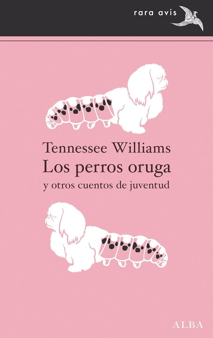 PERROS ORUGA, LOS | 9788411780025 | WILLIAM, TENNESSEE