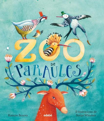 ZOO DE PARAULES | 9788468336060 | BESORA, RAMON  ; WIMMER, SONJA