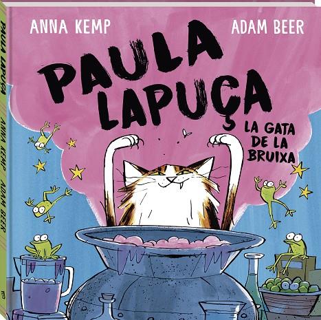 PAULA LAPUÇA : LA GATA DE LA BRUIXA | 9788419913463 | KEMP, ANNA ; BEER, ADAM