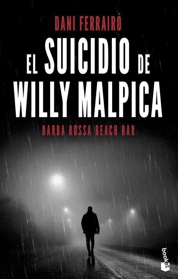 SUICIDIO DE WILLY MALPICA, EL | 9788408238065 | FERRAIRÓ, DANI