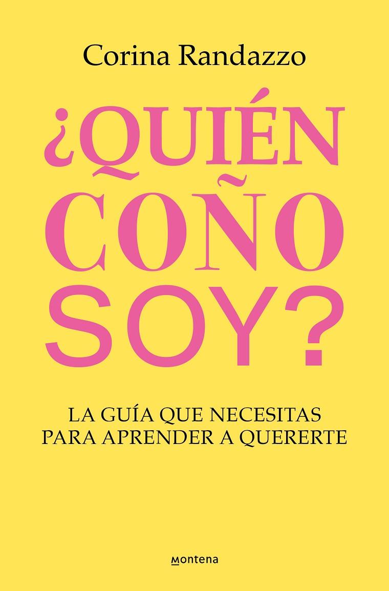 QUIÉN COÑO SOY? | 9788410050891 | RANDAZZO, CORINA