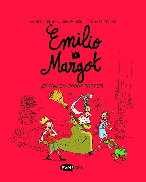 EMILIO Y MARGOT 6 : ¡ESTÁN EN TODAS PARTES! | 9788419183712 | DIDIER, ANNE ; MULLER, OLIVIER