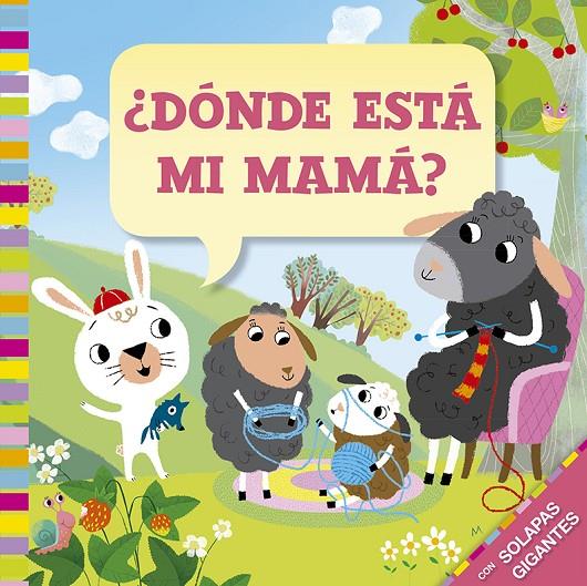 DONDE ESTA MI MAMA? | 9788491453277 | ACHILLE, SILVIA D ; BORDONI, CHIARA