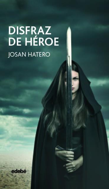 DISFRAZ DE HEROE | 9788468333984 | HATERO, JOSAN