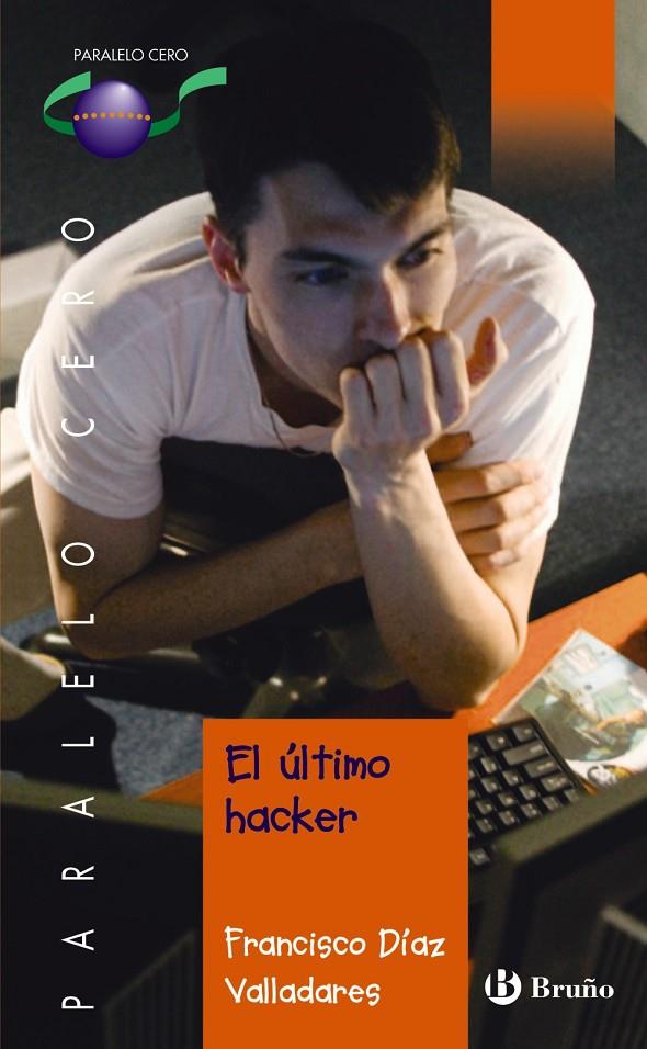 ULTIMO HACKER, EL | 9788421655443 | DIAZ VALLADARES, FRANCISCO