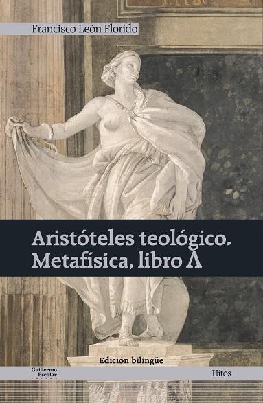 ARISTOTELES TEOLOGICO LIBRO | 9788418093296 | LEON FLORIDO, FRANCISCO