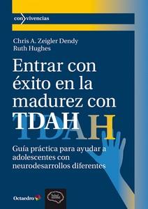 ENTRAR CON ÉXITO EN LA MADUREZ CON TDAH | 9788410282889 | DENDY, CHRIS A. ZEIGLER / HUGHES, RUTH