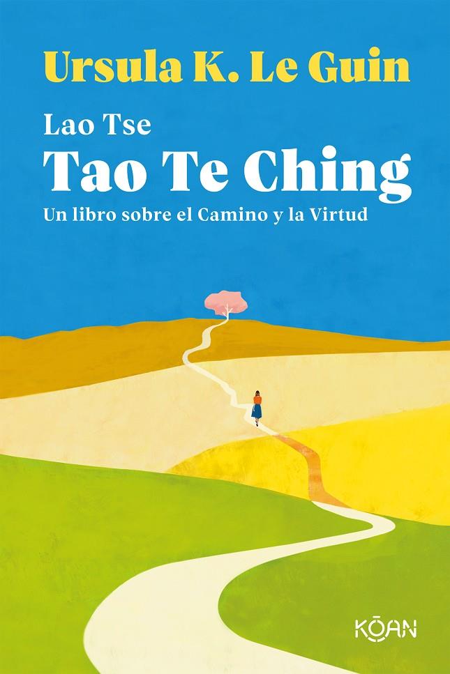 TAO TE CHING DE LAO TSE | 9788418223136 | LE GUIN, URSULA K.